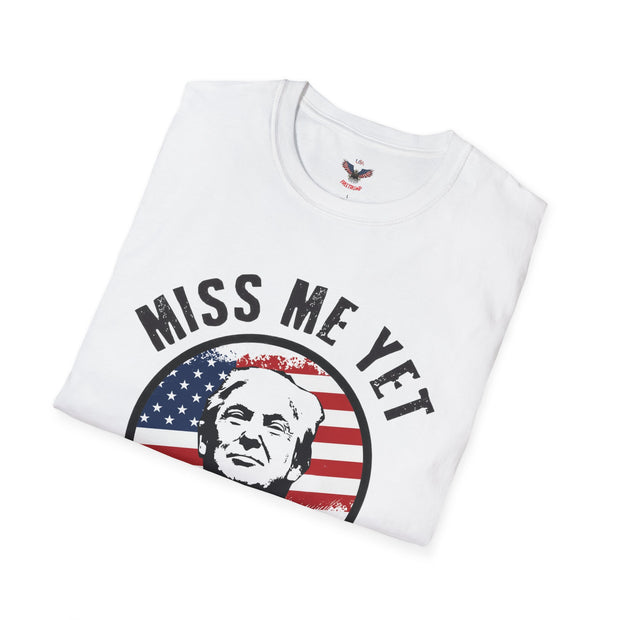 Trump 2024 Miss Me Yet Rally T-shirt