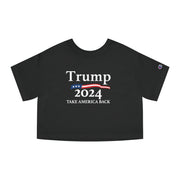 Women Crop Top Trump 2024 Take America Back T-Shirt