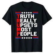 Eye-Catching "Truth Really Upsets Most People" Trump 2024 T-Shirt – Available in Multiple Colors