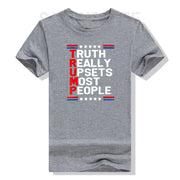 Eye-Catching "Truth Really Upsets Most People" Trump 2024 T-Shirt – Available in Multiple Colors